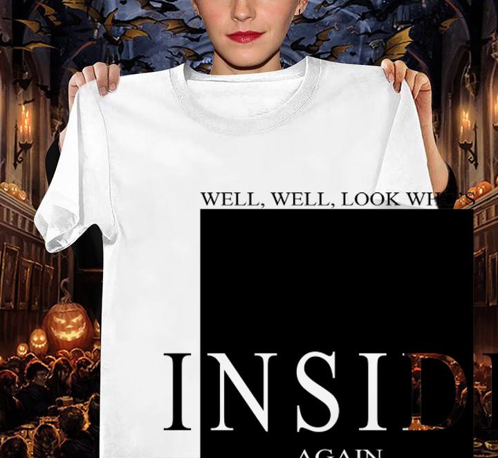 Well look whos inside again bo burnham t-shirt woman shirt