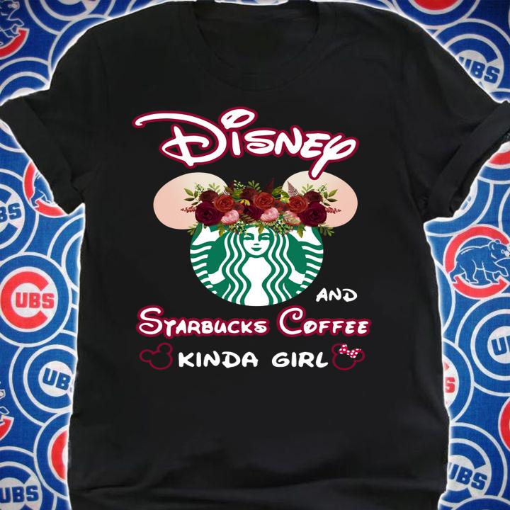 Mickey Mouse Disney and Starbucks coffee kinda girl t-shirt shirt
