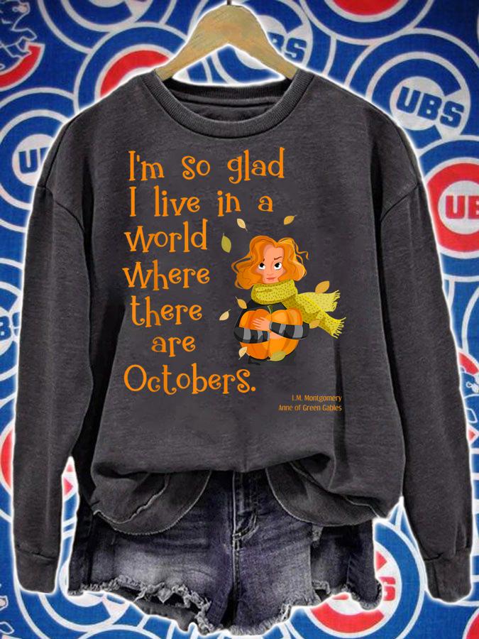 So Glad For October Anne of Green Gables Fall Quote t-shirt sweatshirt