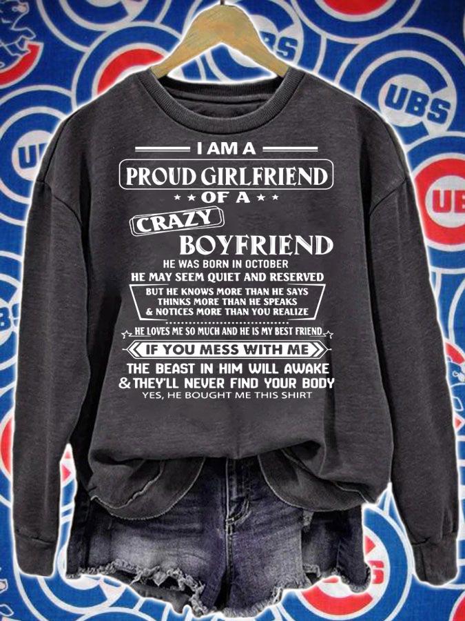 I Am A Proud Girlfriend Of A Crazy Boyfriend He Was Born In October t-shirt sweatshirt