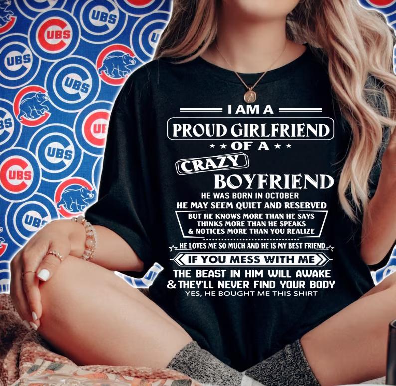 I Am A Proud Girlfriend Of A Crazy Boyfriend He Was Born In October t-shirt woman shirt
