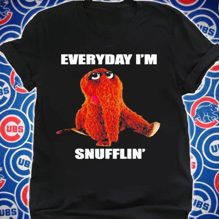 Everyday i'm snufflin t-shirt shirt