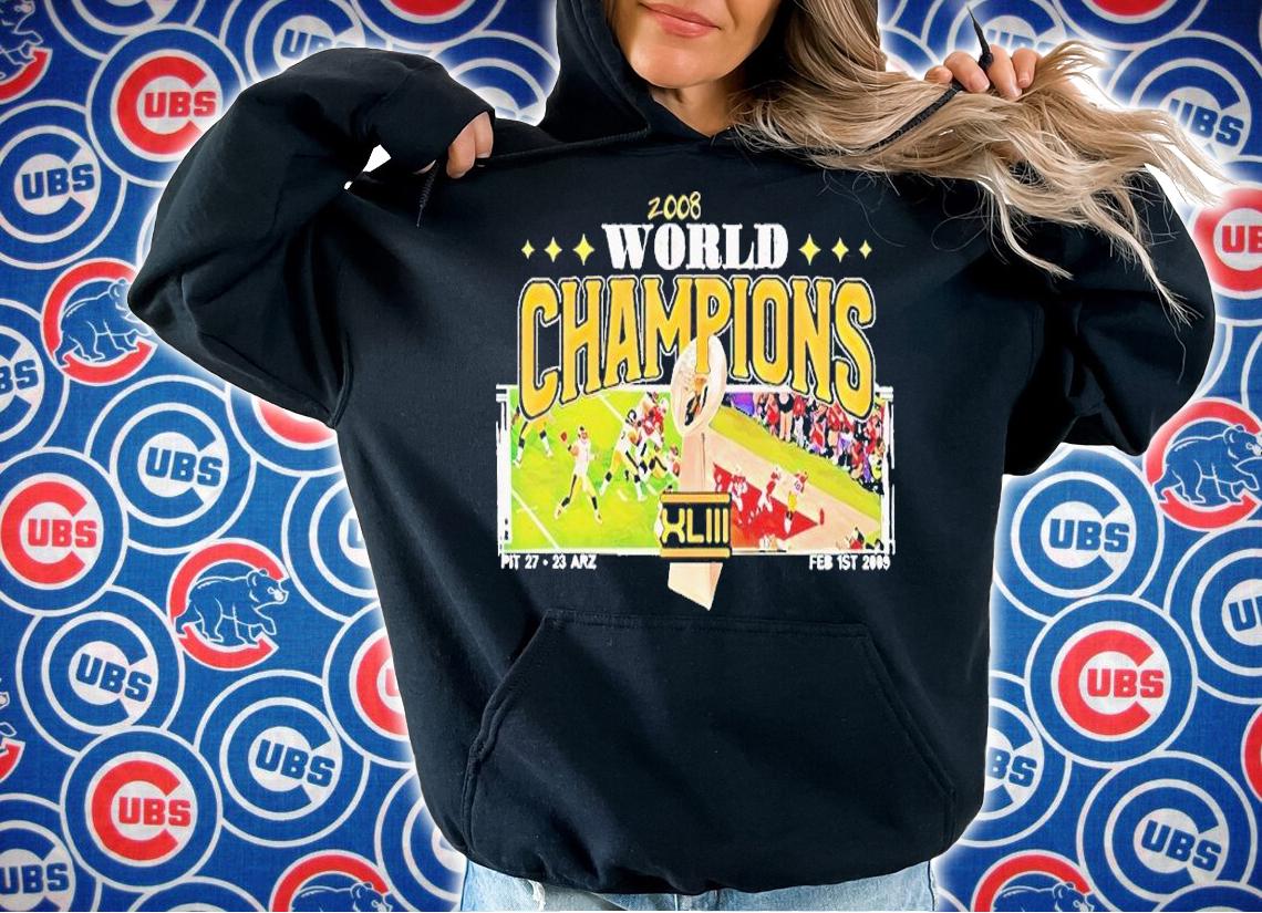 2008 World Champions shirt t-shirt hoodie