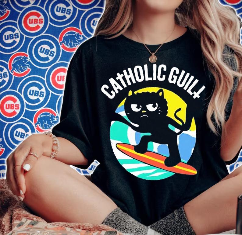 Catholic Guilt Surfing Lucy shirt t-shirt woman shirt