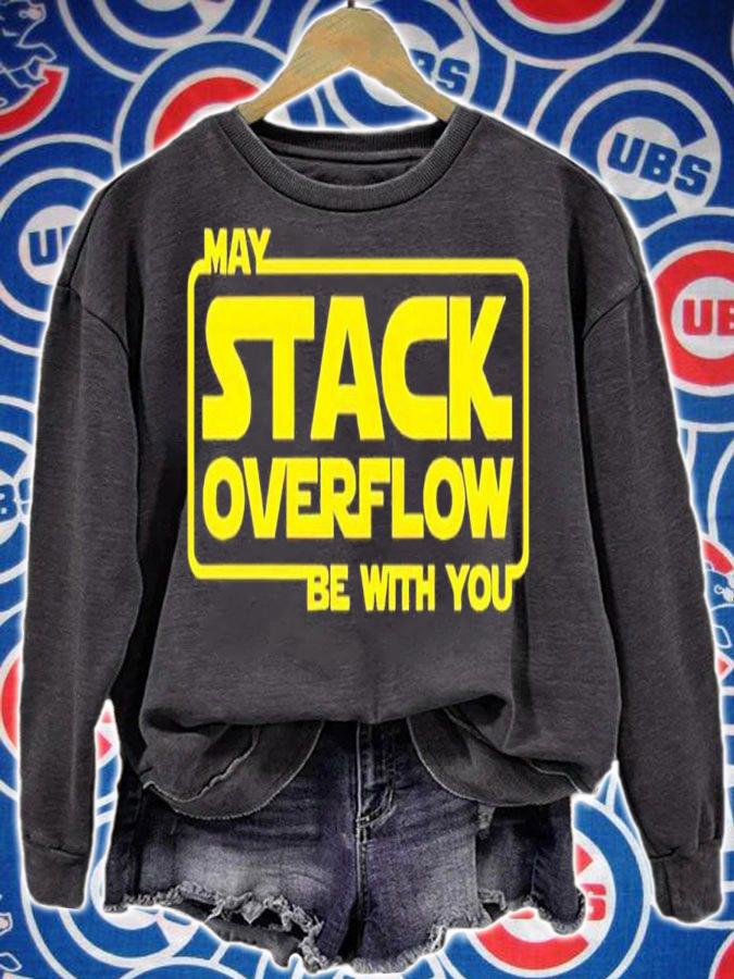May stack overflow be with you shirt t-shirt sweatshirt
