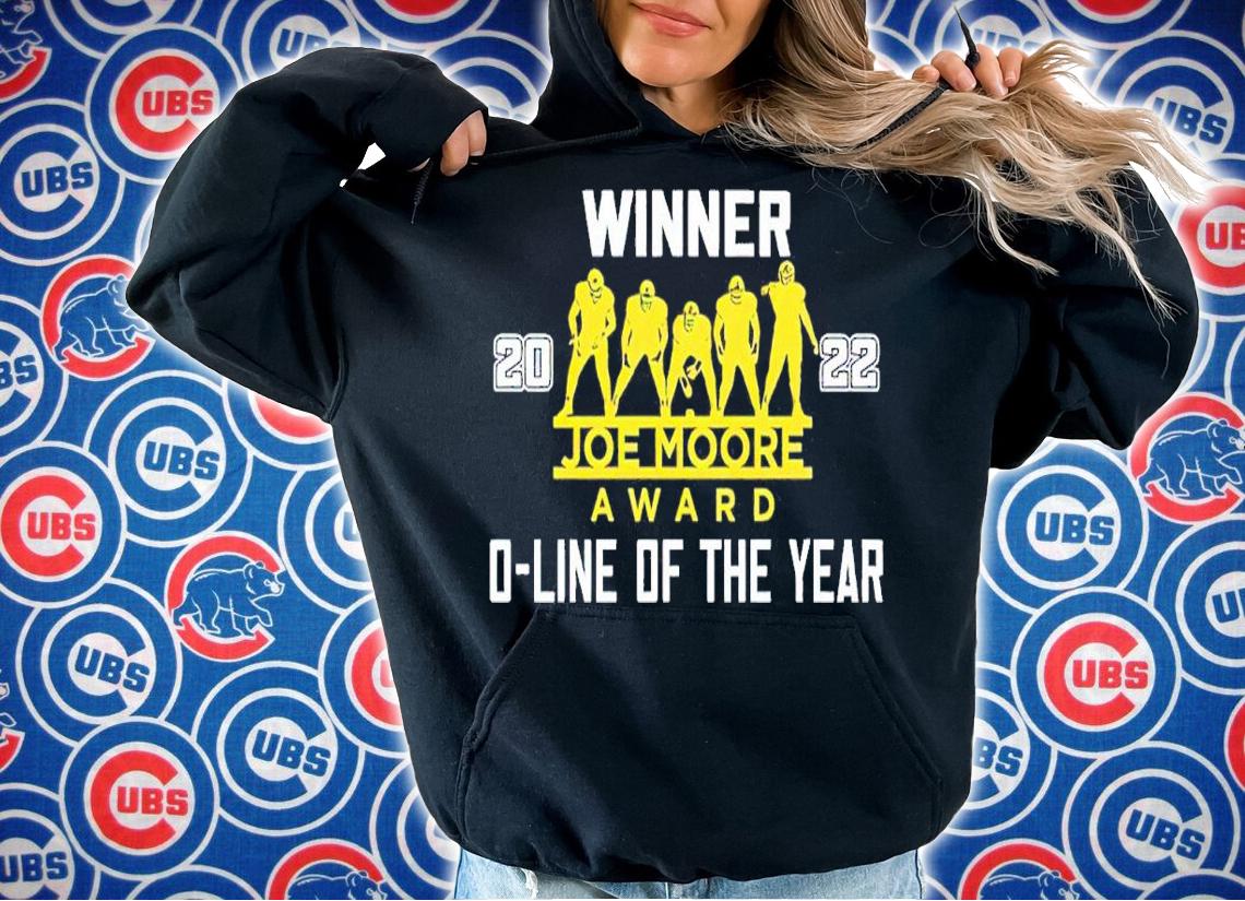 Michigan Football Winner Joe Moore Award 2022 O-Line Of The Year shirt t-shirt hoodie