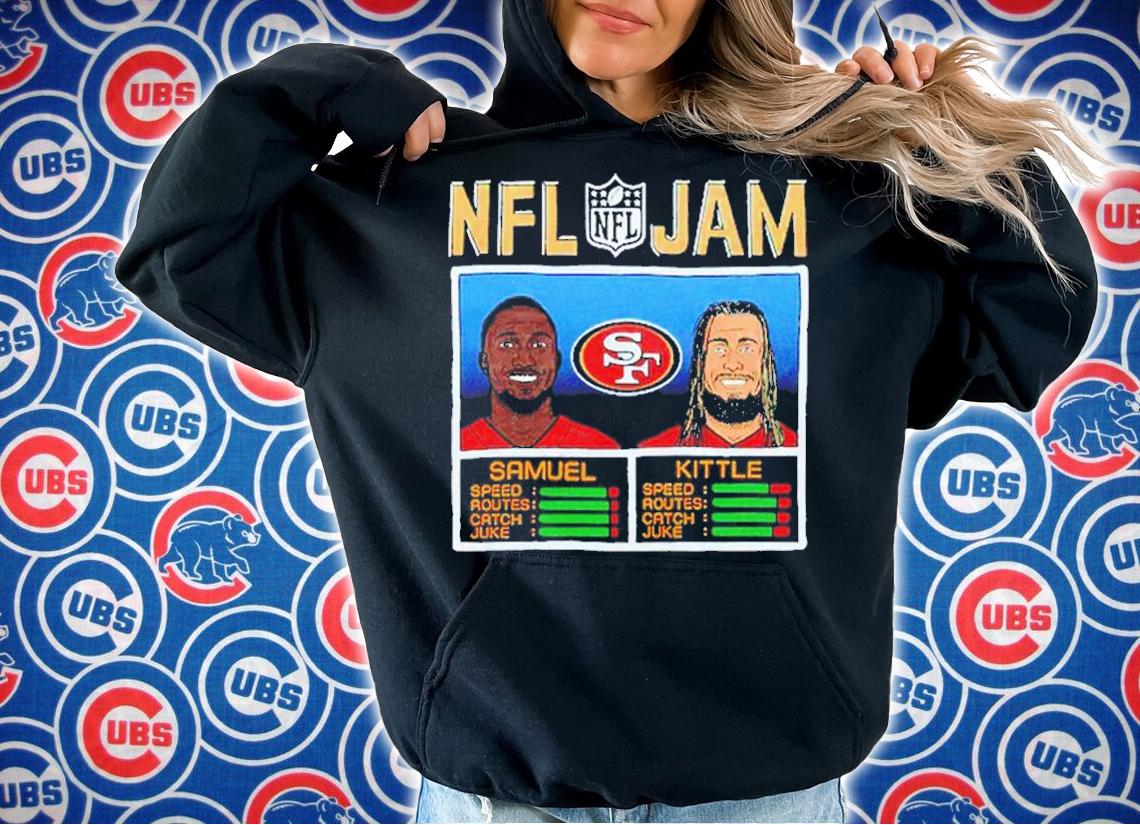 NFL Jam San Francisco 49ers Samuel And Kittle Shirt t-shirt hoodie