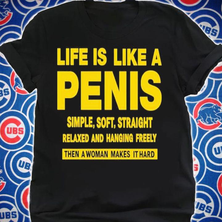 Life Is Like A Simple Soft Straight Relaxed And Hanging Freely Shirt t-shirt shirt