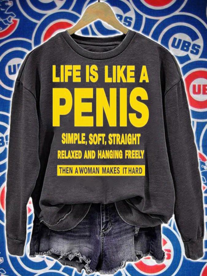 Life Is Like A Simple Soft Straight Relaxed And Hanging Freely Shirt t-shirt sweatshirt