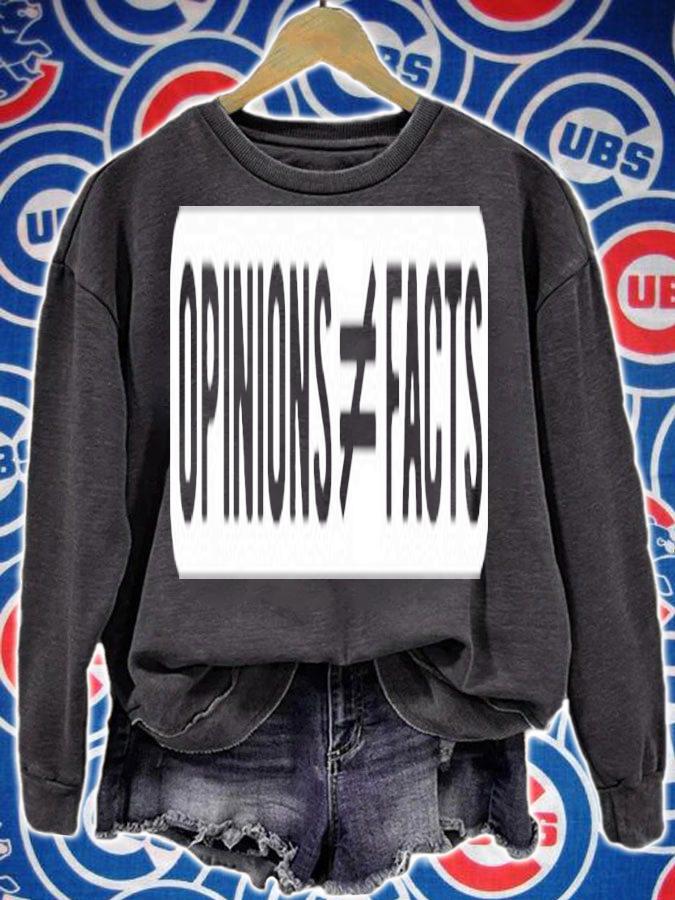 Opinions do not equal facts shirt t-shirt sweatshirt