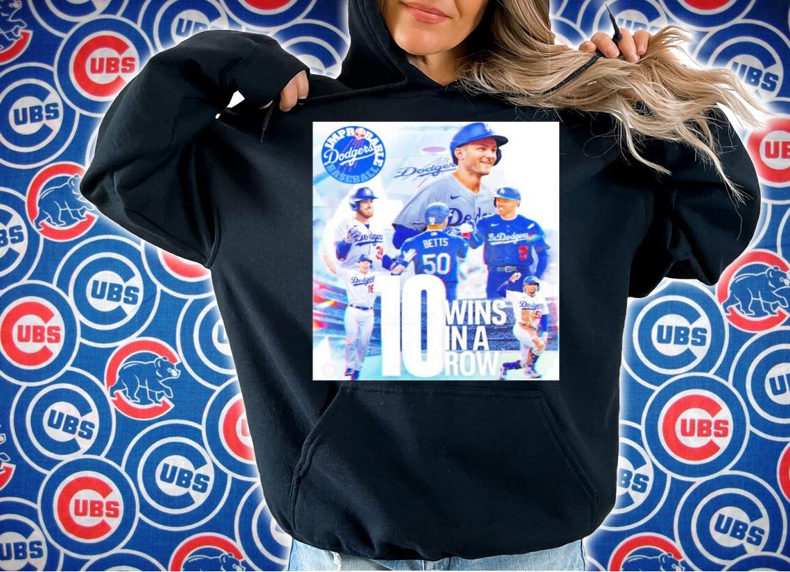 Los Angeles Dodgers 10 Wins In A Row Shirt t-shirt hoodie