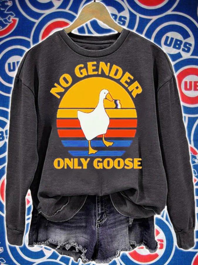 No Gender Only Goose Vintage Shirt t-shirt sweatshirt