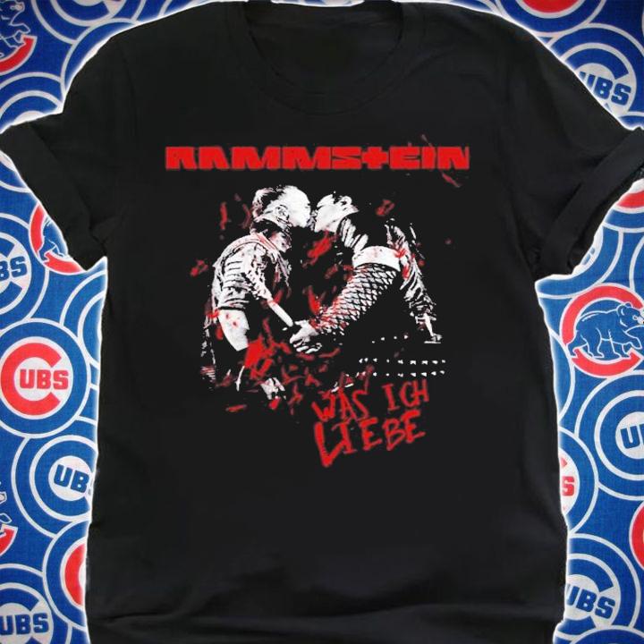 Rammstein Was Ich Liebe Shirt t-shirt