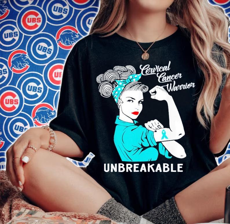 Breast Cancer Awareness Cervical Cancer Warrior Unbreakable Shirt t-shirt