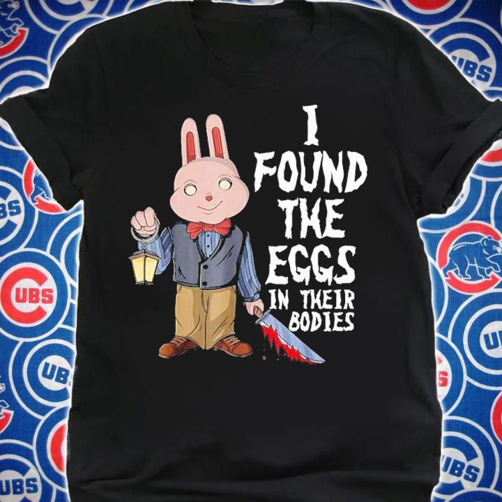 Horror Movie I Found The Eggs In Their Bodies Sacary Easter Bunny Shirt t-shirt