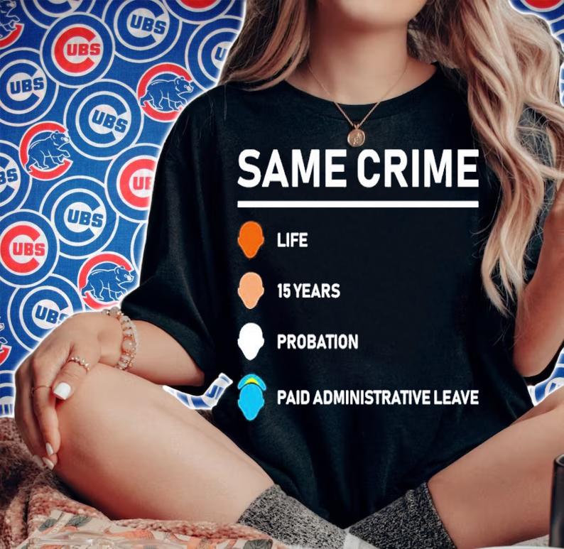 Same Crime Funny T-Shirt t-shirt woman shirt