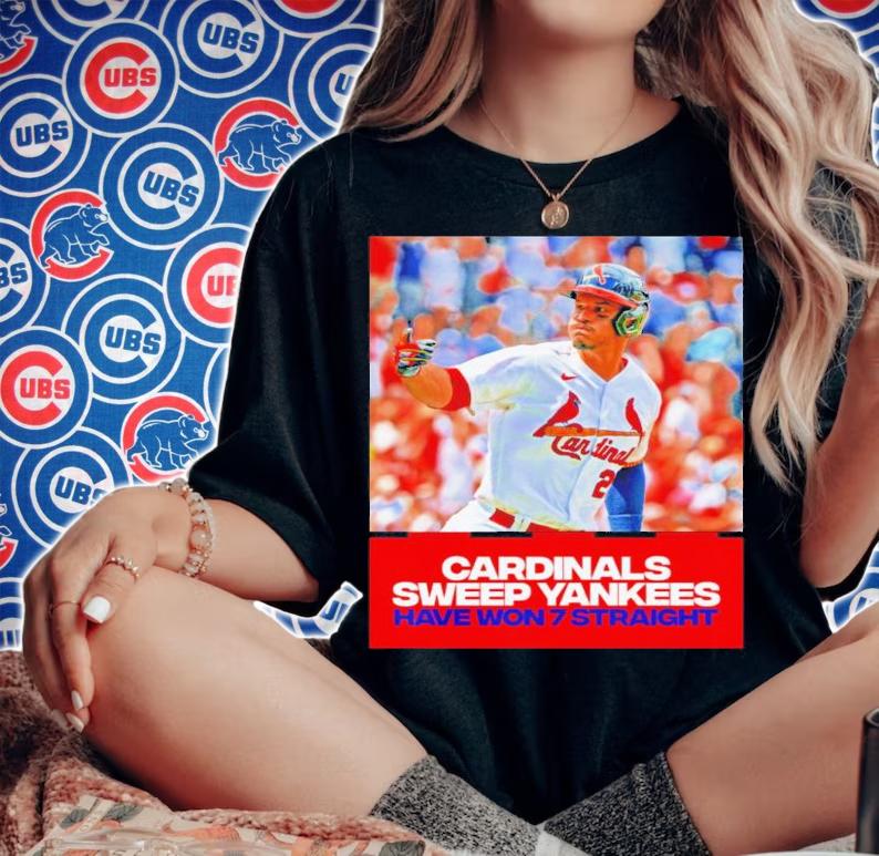 St Louis Cardinals Sweep Yankees Have Won 7 Straight Shirt t-shirt