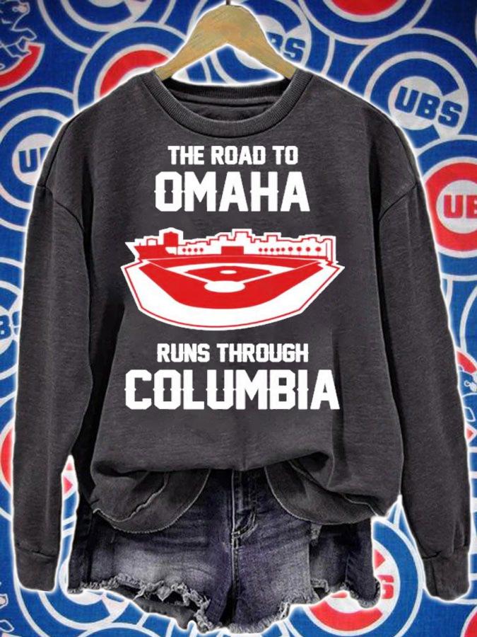 The Road To Omaha Runs Through Columbia Shirt t-shirt sweatshirt