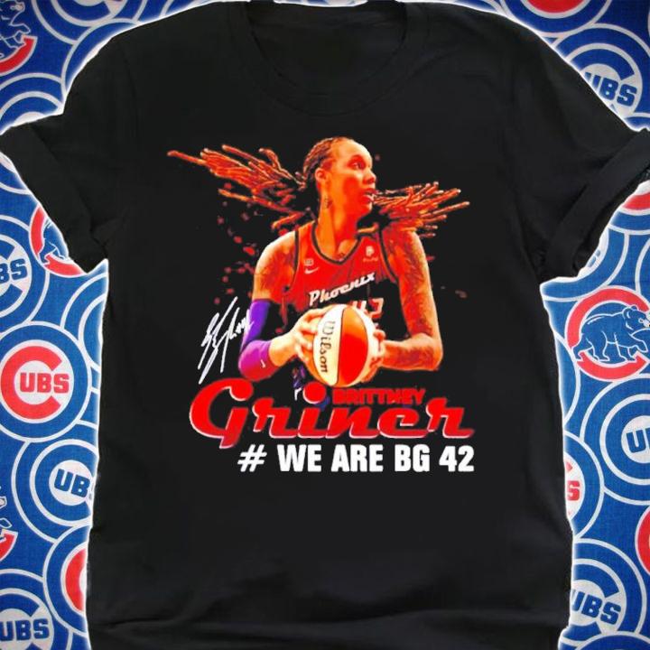 We Are BG 42 Brittney Griner Graphic Shirt t-shirt
