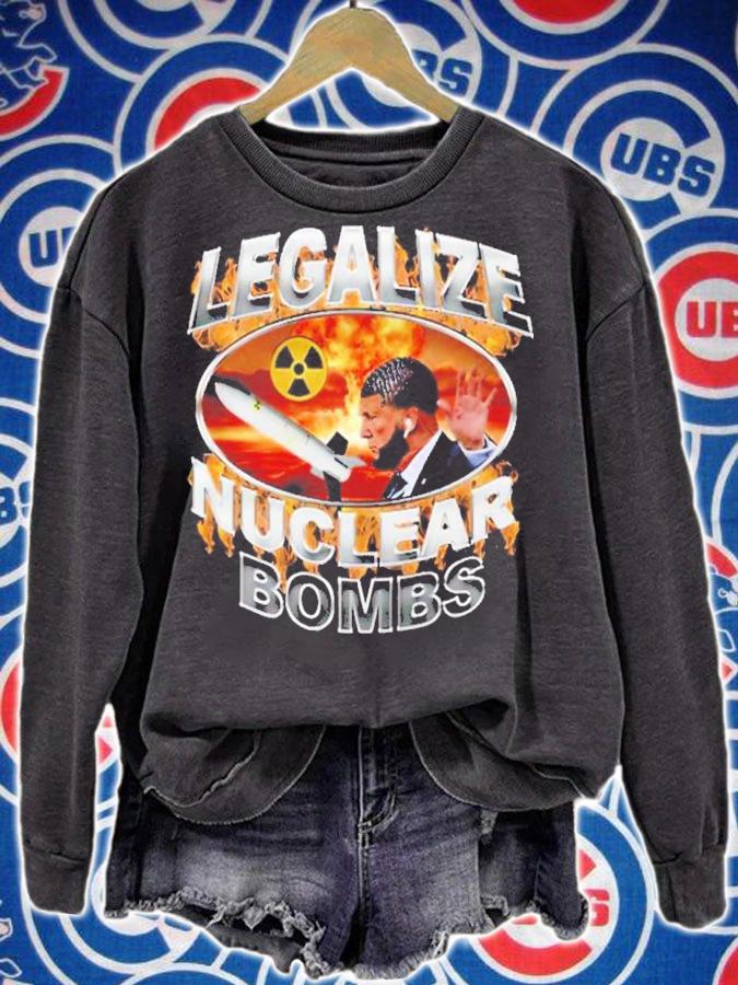 Crappy Worldwide Legalize Nuclear Bombs Shirt t-shirt sweatshirt