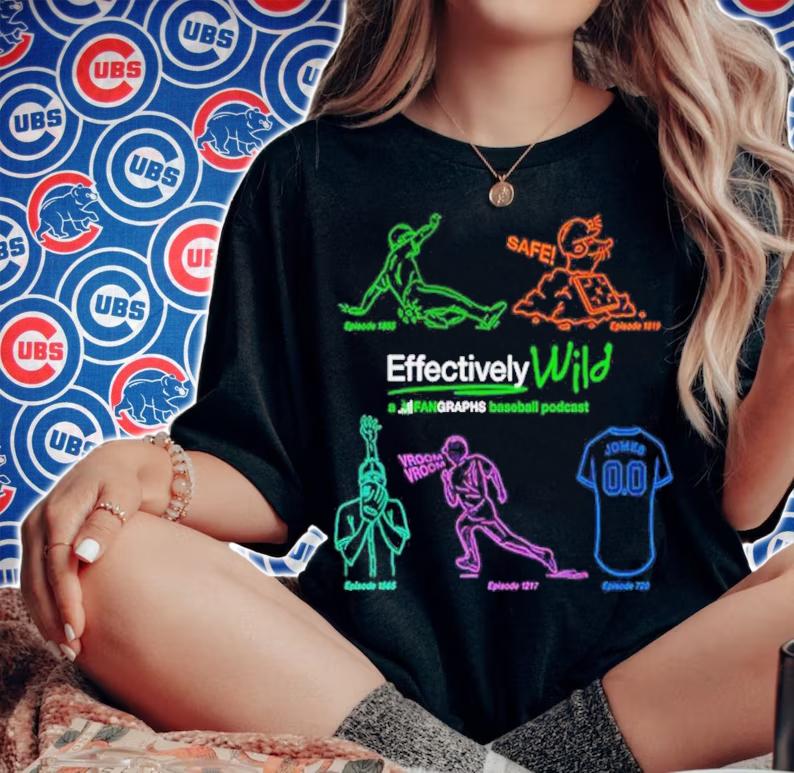 Fangraphs Effectively Wild Podcast 10th Anniversary Shirt t-shirt woman shirt