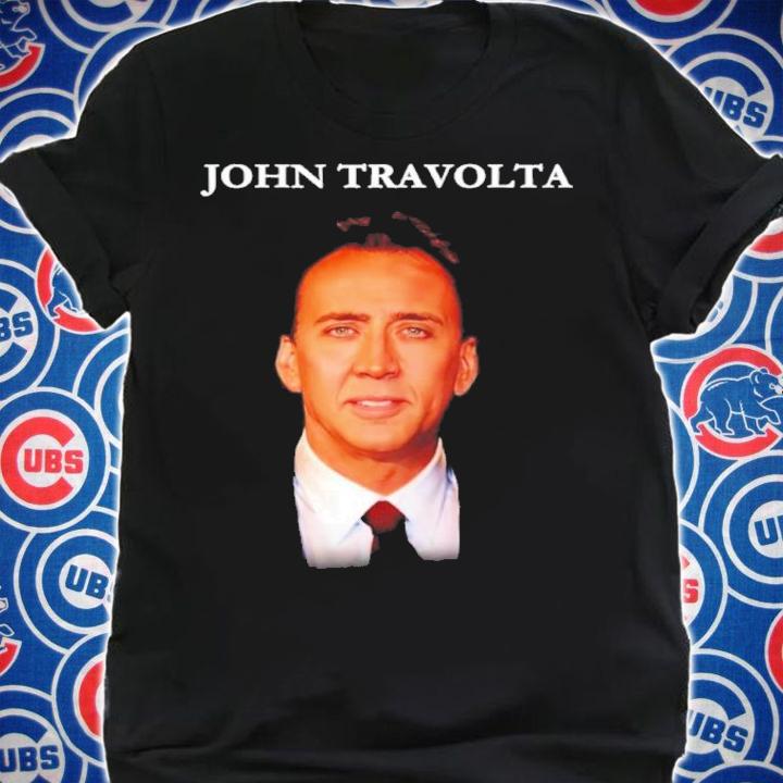 Nicolas Cage Is John Travolta Funny Shirt t-shirt