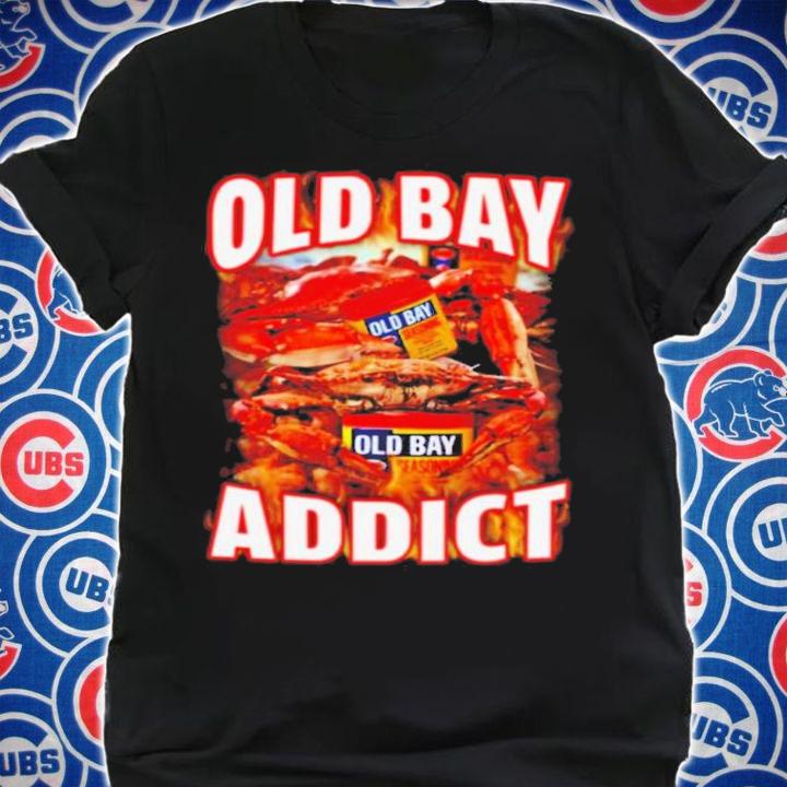 Official Ultimate Old Bay Addict Shirt t-shirt