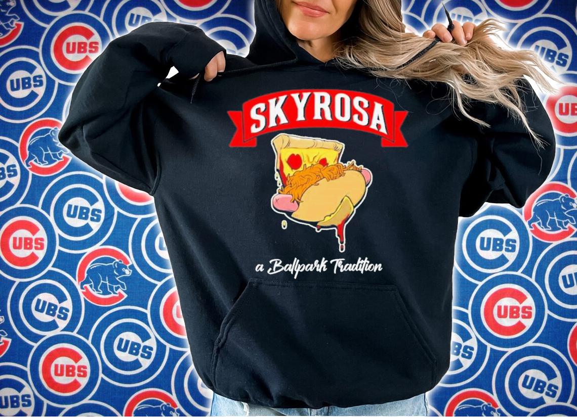 Skyrosa Ballpark Tradition Shirt t-shirt hoodie
