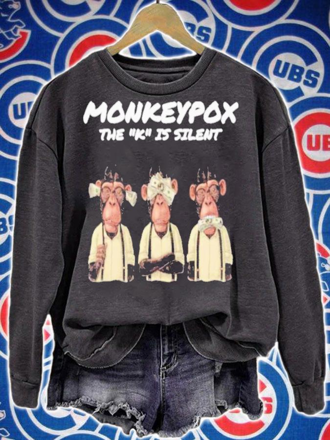 The K Is Silent Monkeypox Shirt t-shirt sweatshirt