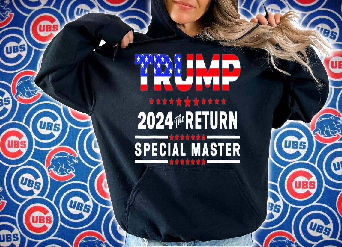 Trump Special Master 2024 Election Pro Trump MAGA Us Flag T-Shirt t-shirt hoodie