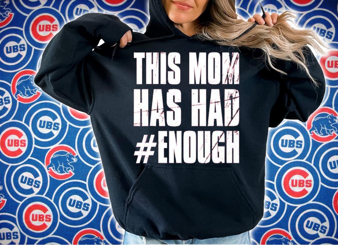 Stop Gun Violence Wear Orange Anti Gun This Mom Has Had Enough Shirt t-shirt