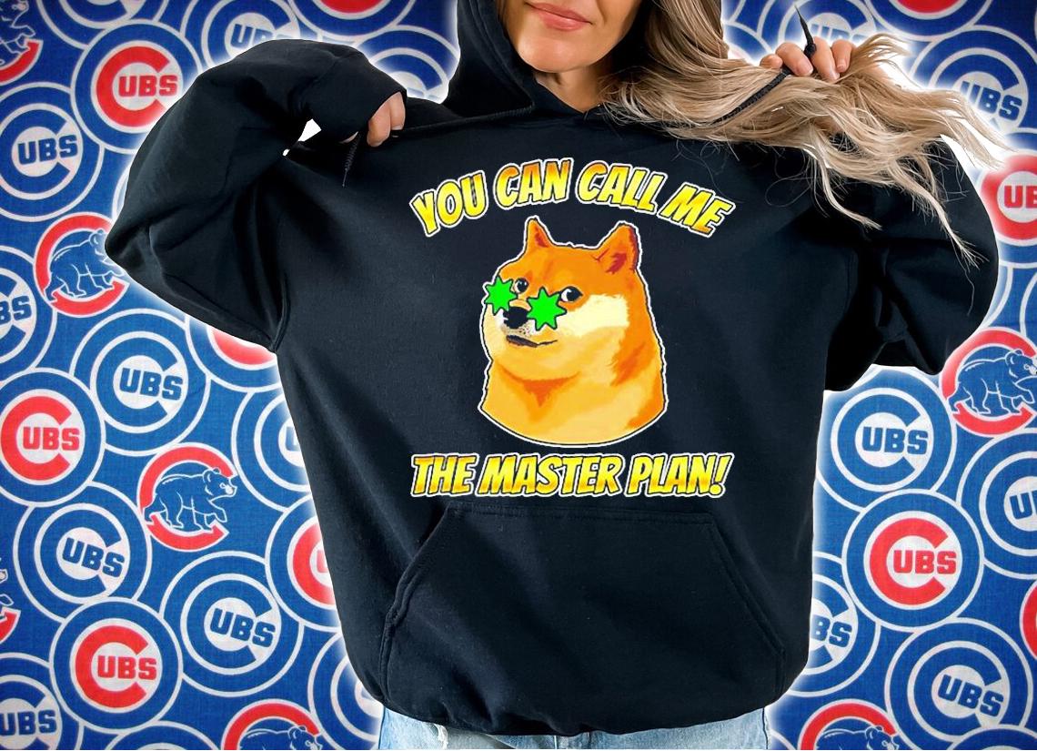 You Can Call Me The Master Plan Dogecoin T-Shirt t-shirt hoodie