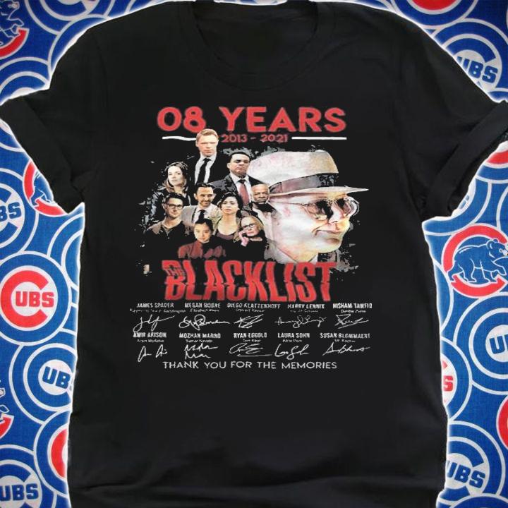 08 years 2013-2021 The Blacklist signatures thank you for the memories shirt t-shirt