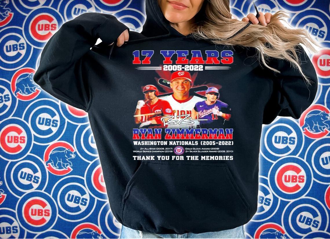 17 Years 2005-2022 Ryan Zimmerman Washington Nationals 2005-2022 Signatures Thank You For The Memories Shirt t-shirt hoodie