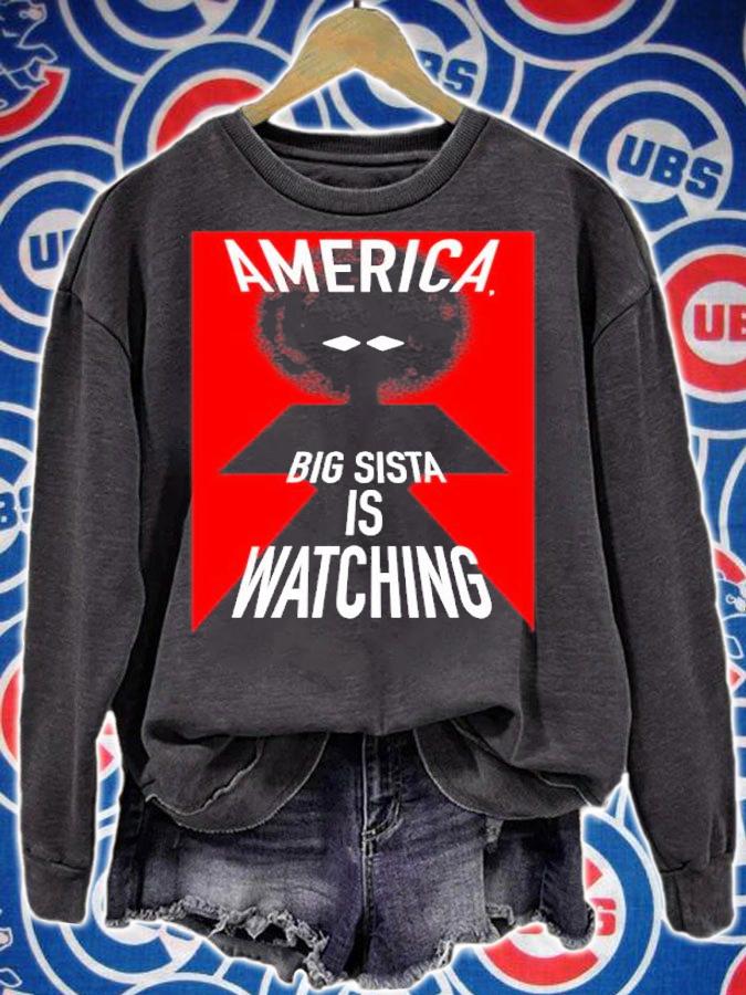 America big sista is watching shirt t-shirt sweatshirt