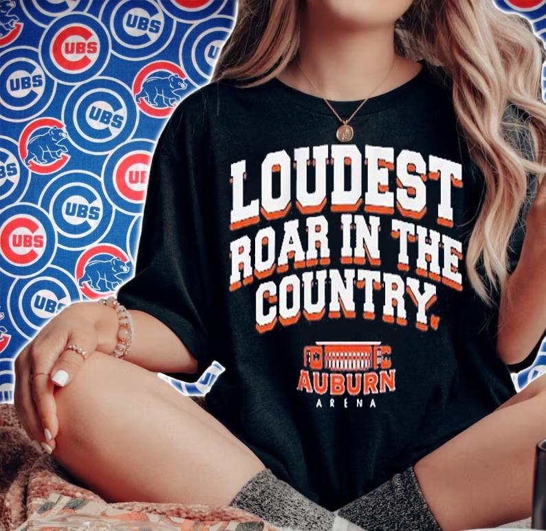 Auburn Basketball Loudest Roar In The Country T-Shirt t-shirt woman shirt