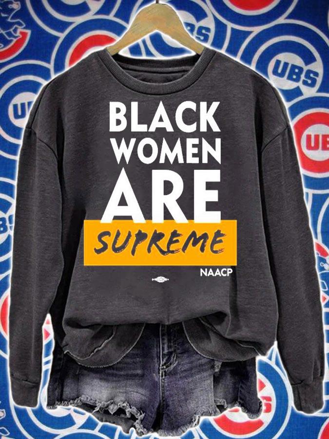 Black Women Are Supreme T-Shirt t-shirt sweatshirt