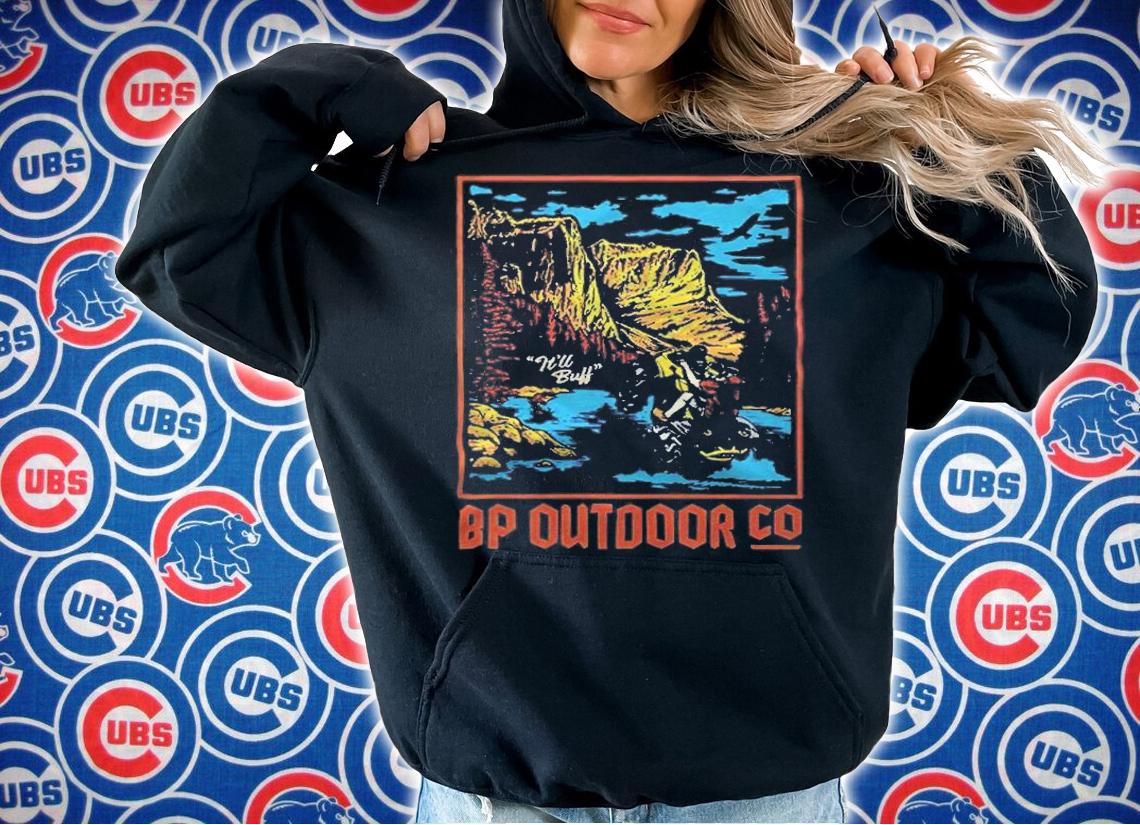 Braydon Price it'll buff bp outdoor co T-shirt t-shirt hoodie