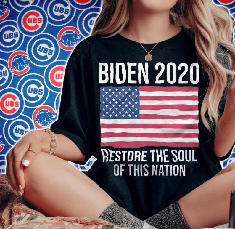 Joe Biden 2020 Restore The Soul Of This Nation USA Flag T-Shirt t-shirt woman shirt