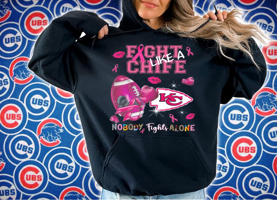 Kansas City Chiefs Fight Chiefs Like A Nobody Fights Alone Breast Cancer t-shirt hoodie