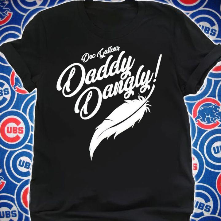 Merchandise Daddy Dangly Shirt t-shirt shirt
