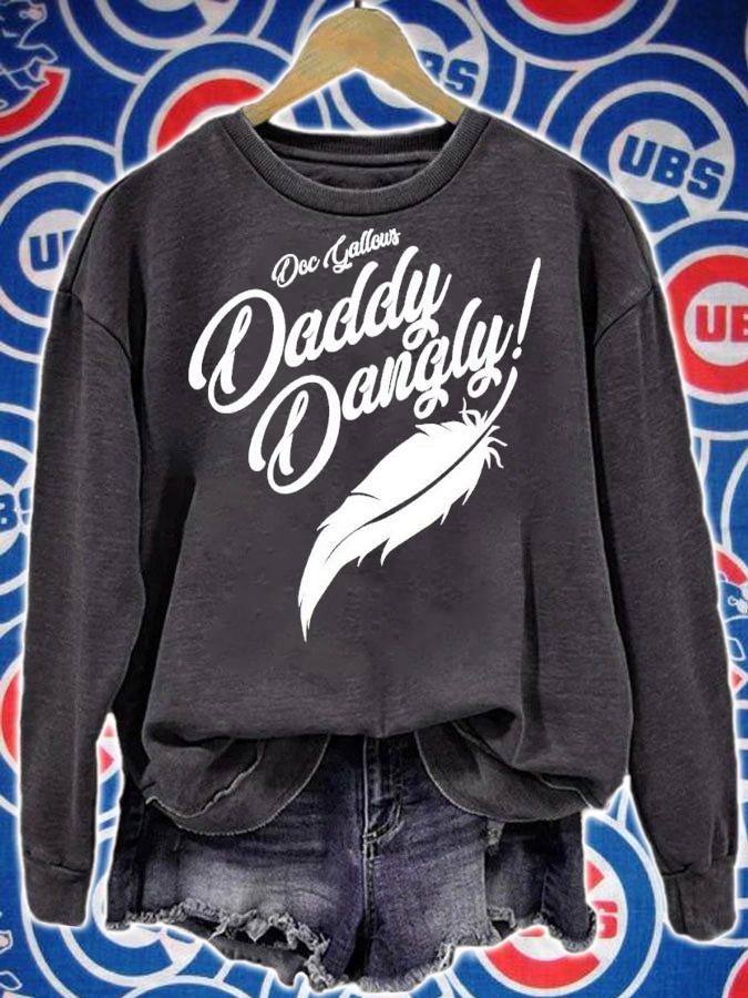 Merchandise Daddy Dangly Shirt t-shirt sweatshirt