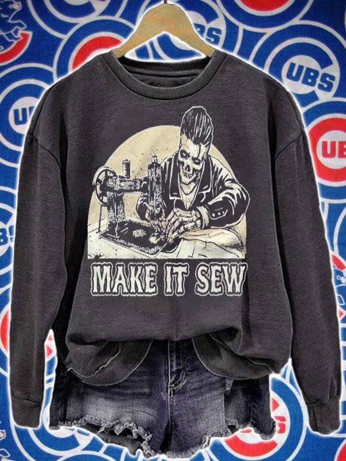Tailor Dressmaker Seamstress Knitter Make It Sew Sewing Puns Shirt t-shirt sweatshirt