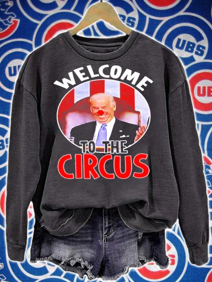Welcome To The Circus Funny Anti Joe Biden Clown Presiden tShirt t-shirt sweatshirt