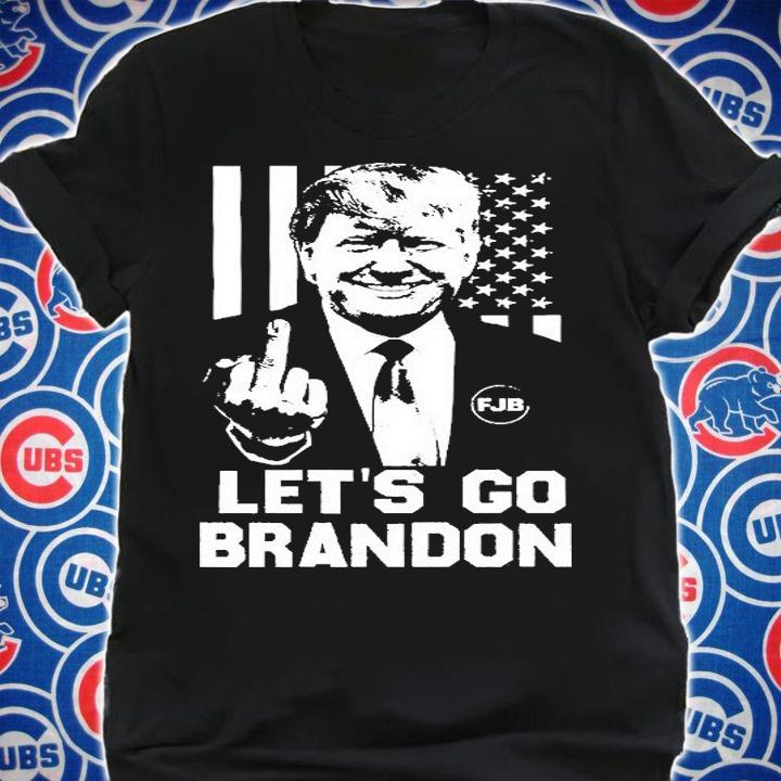 FJB Let's Go Brandon Conservative Funny Meme Trump Middle Finger T-Shirt t-shirt shirt