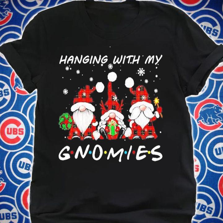 Hanging With My Gnomies T-Shirt t-shirt shirt