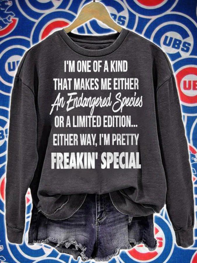 Im One Of A Kind That Makes Me Either An Endangered Species Or A Limited Edition Shirt t-shirt