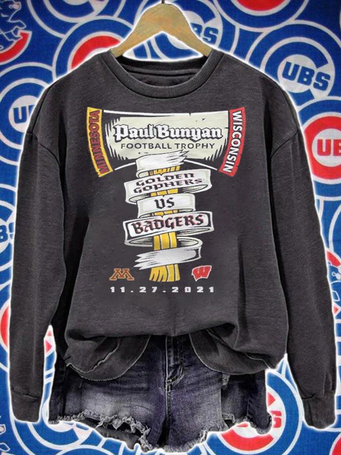 Minnesota Golden Gophers Vs. Wisconsin Badgers 2021 Paul Bunyan Trophy Shirt t-shirt sweatshirt