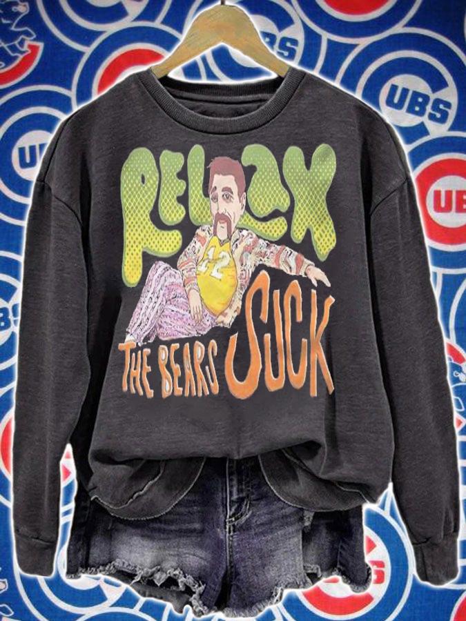 Relax The Bears Suck Shirt t-shirt sweatshirt