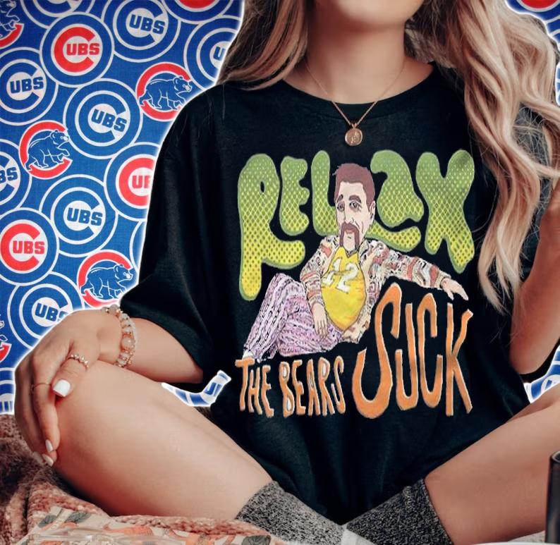 Relax The Bears Suck Shirt t-shirt woman shirt